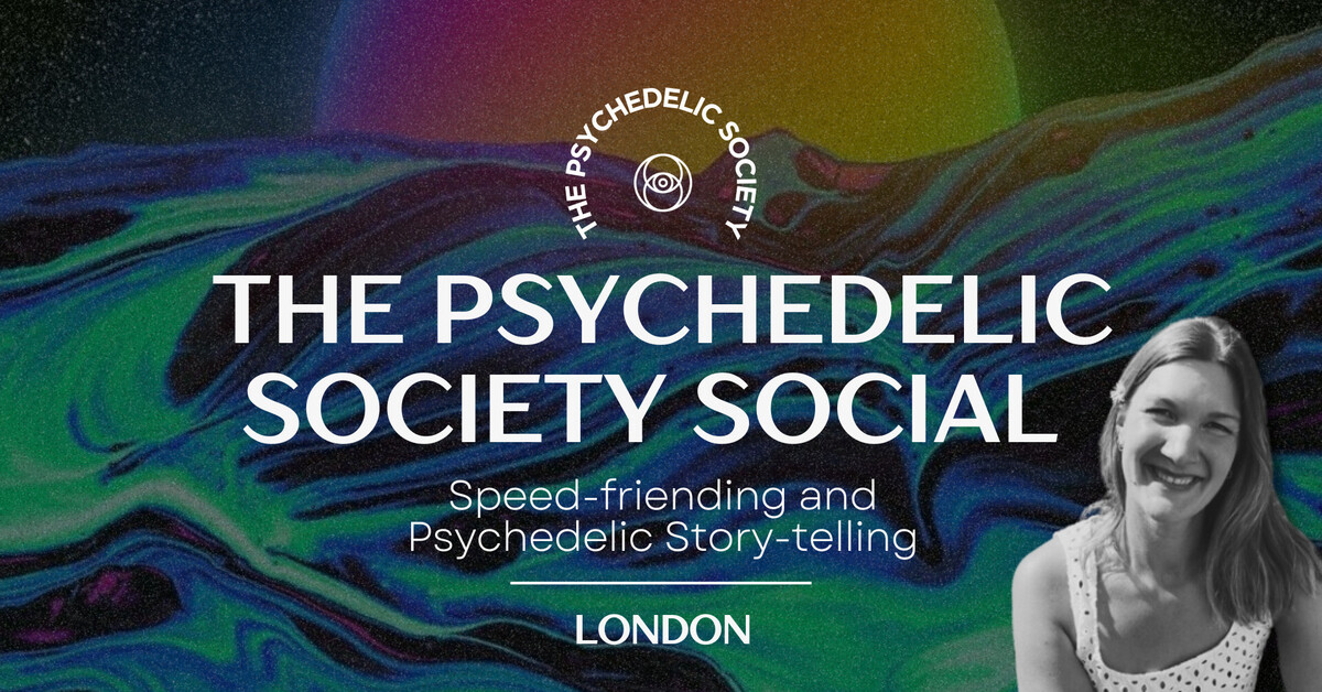 PsySoc Social: Speed-Friending & Psychedelic Storytelling